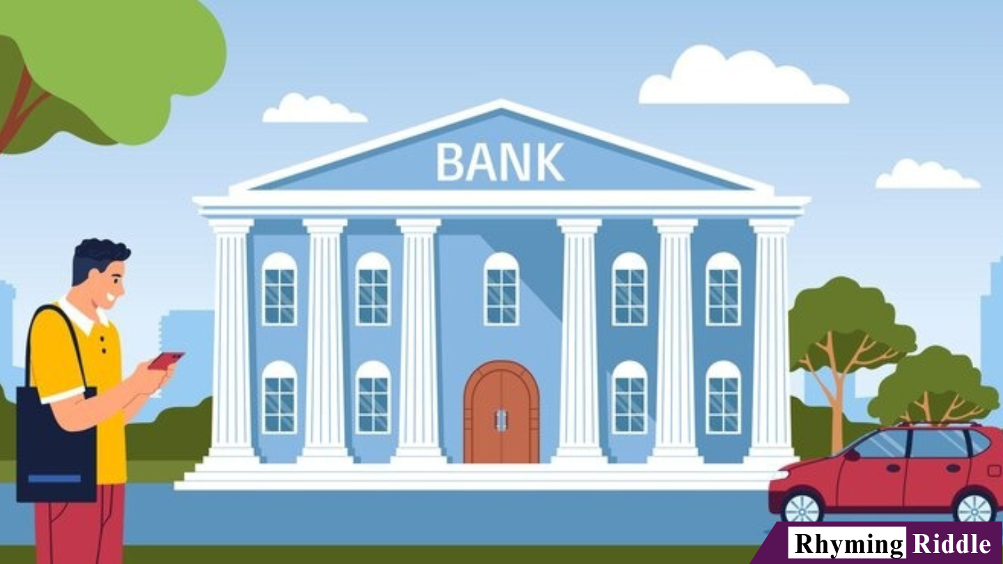 250+ Perfect “Bank Rhyming Riddles” with Answers